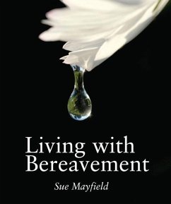 Living with Bereavement - Mayfield, Sue