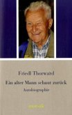 Ein alter Mann schaut zurück Ein alter Mann schaut zurück