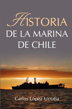 Historia de la Marina de Chile - Urrutia, Carlos López