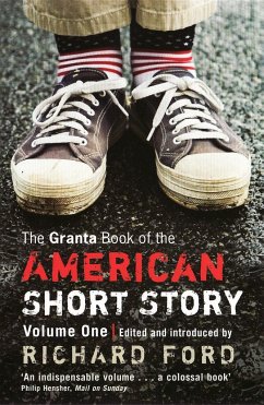 The Granta Book Of The American Short Story - Ford, Richard