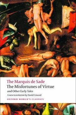 The Misfortunes of Virtue and Other Early Tales - Sade, Marquis de