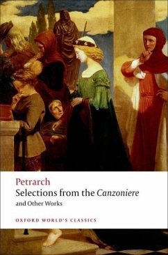 Selections from the Canzoniere and Other Works - Petrarca, Francesco