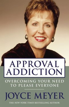 Approval Addiction - Meyer, Joyce