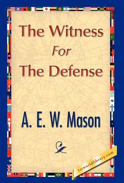 The Witness for the Defense - Mason, A. E. W.