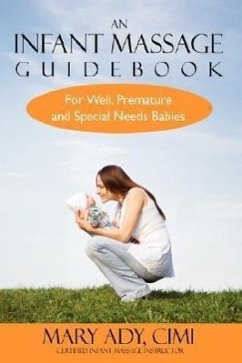 An Infant Massage Guidebook - Ady, Mary