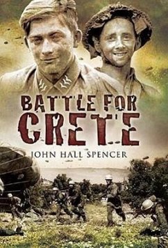 Battle for Crete - Hall Spencer, John