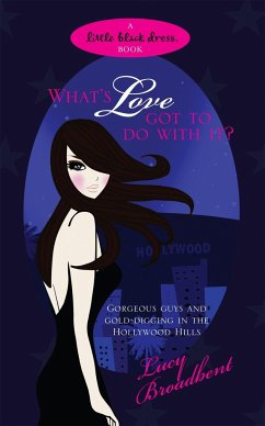 What's Love Got to Do with It? - Broadbent, Lucy