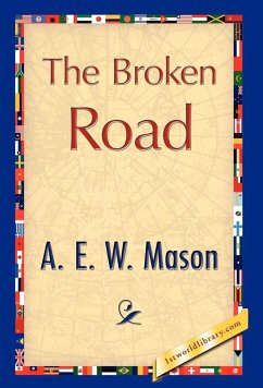The Broken Road - Mason, A. E. W.