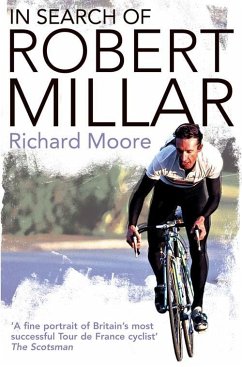 In Search of Robert Millar - Moore, Richard