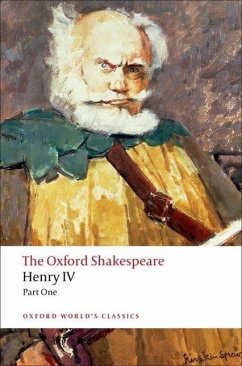 Henry IV, Part I: The Oxford Shakespeare - Shakespeare, William