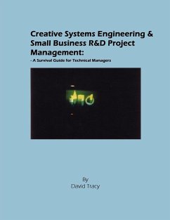Creative Systems Engineering and Small Business R&d Project Management
