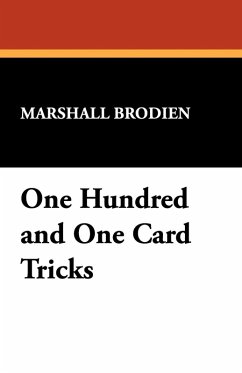 One Hundred and One Card Tricks - Brodien, Marshall
