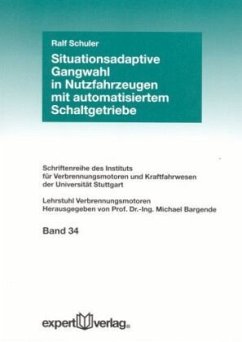 Situationsadaptive Gangwahl in Nutzfahrzeugen mit automatisiertem Schaltgetriebe - Schuler, Ralf