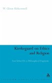 Kierkegaard on Ethics and Religion
