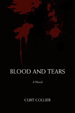 Blood and Tears - Collier, Curt
