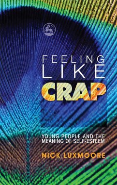 Feeling Like Crap - Luxmoore, Nick