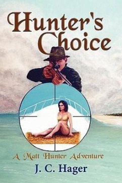 Hunter's Choice - Hager, John C