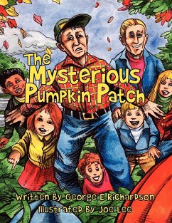 The Mysterious Pumpkin Patch - Richardson, George E