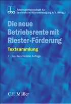 Die neue Betriebsrente mit Riester-Förderung - Uebelhack, Birgit / Drochner, Sabine
