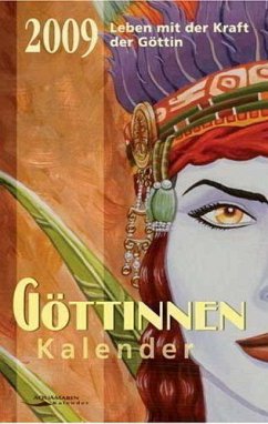 Cover Göttinnen-Kalender 2009 - Leben mit der Kraft der Göttin