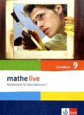 mathe live. Schülerbuch Grundkurs 9. Schuljahr. Allgemeine Ausgabe