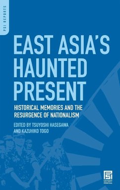 East Asia's Haunted Present - Hasegawa, Tsuyoshi