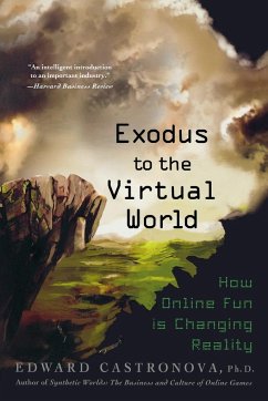 Exodus to the Virtual World - Castronova, Edward