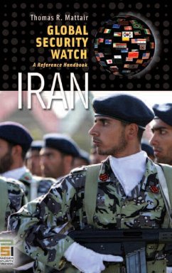 Global Security Watch--Iran - Mattair, Thomas