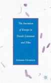 The Invention of Europe in French Literature and Film