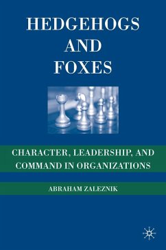 Hedgehogs and Foxes - Zaleznik, Abraham