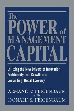 The Power of Management Capital - Feigenbaum, Armand; Feigenbaum, Donald; Feigenbaum