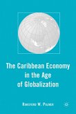 The Caribbean Economy in the Age of Globalization