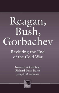 Reagan, Bush, Gorbachev - Graebner, Norman