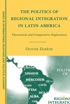 The Politics of Regional Integration in Latin America - Dabène, O.