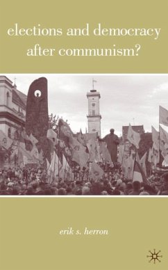 Elections and Democracy after Communism? - Herron, E.