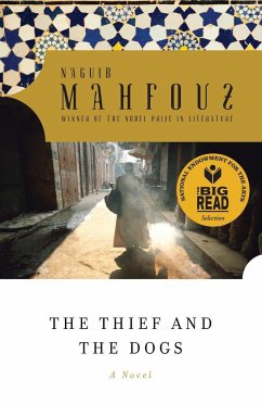 The Thief and the Dogs - Mahfouz, Naguib