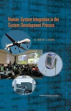 Human-System Integration in the System Development Process - National Research Council; Division of Behavioral and Social Sciences and Education; Committee on Human Factors; Committee on Human-System Design Support for Changing Technology