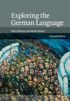 Exploring the German Language - Johnson, Sally; Braber, Natalie