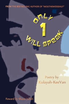 Only 1 Will Speak - Wilson, Kolayah-Keevan