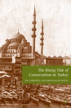 The Rising Tide of Conservatism in Turkey - Carkoglu, A.