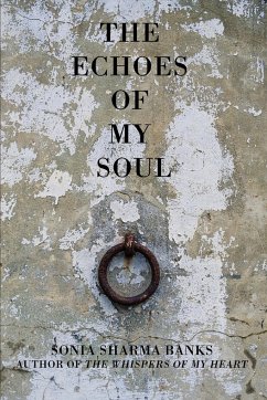 The Echoes Of My Soul - Banks, Sonia Sharma