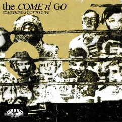 Something'S Got To Give! - Come N'Go,The