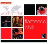 Flamenco Chill / World Tour, Audio-CDs