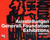 Ausstellungen Generali Foundation Exhibitions 1989-2008