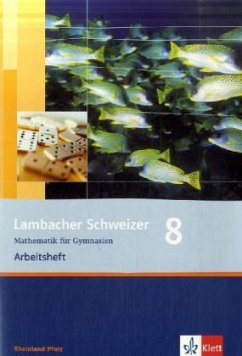 Lambacher Schweizer Mathematik 8. Ausgabe Rheinland-Pfalz / Lambacher-Schweizer, Ausgabe Rheinland-Pfalz, Neubearbeitung Bd I