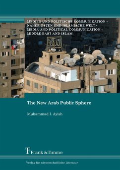 The New Arab Public Sphere - Ayish, Muhammad I.