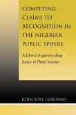 Competing Claims to Recognition in the Nigerian Public Sphere