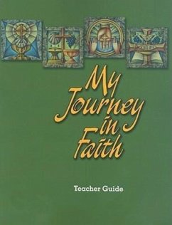 My Journey in Faith - Revised Edition - Teacher Guide