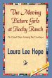 The Moving Picture Girls at Rocky Ranch - Bild 1