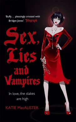 Sex, Lies and Vampires (Dark Ones Book Three) - MacAlister, Katie